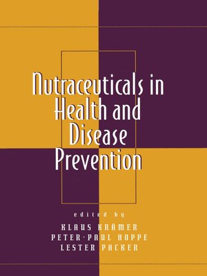 cover image of Nutraceuticals in Health and Disease Prevention
